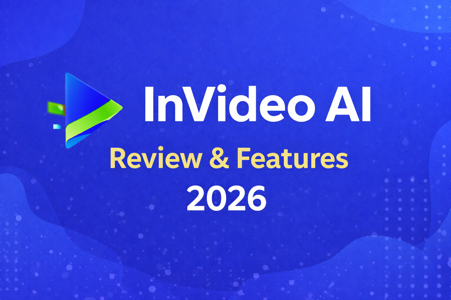 InVideo AI Review (2026): Features, Pricing & Verdict